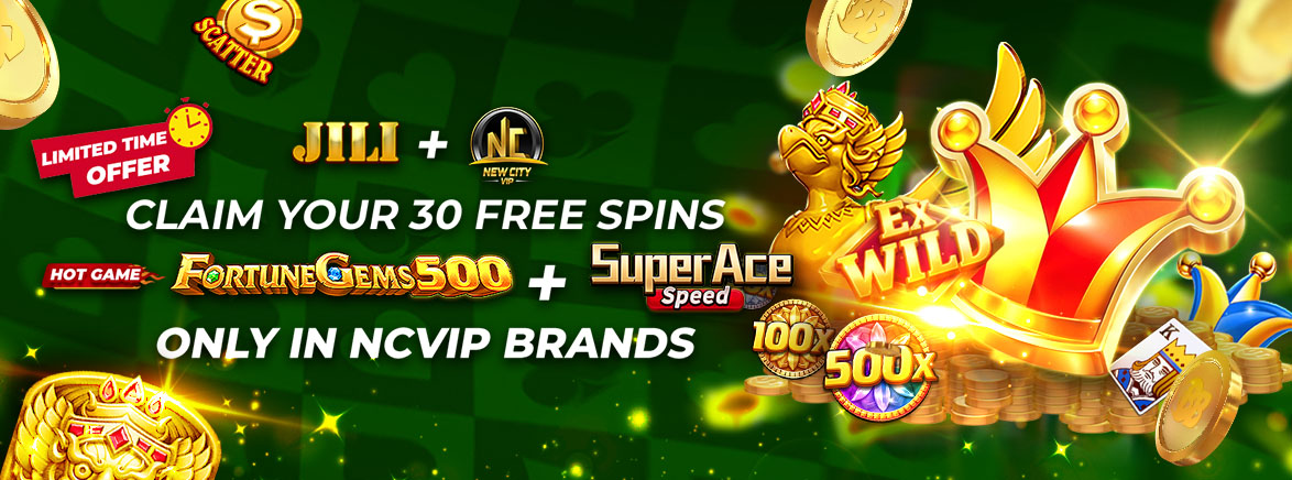 B1 EN SUPERACE + FORTUNEGEMS500_SEO_Promotions NCVIP Members – Exclusive FREE 30 SPINS