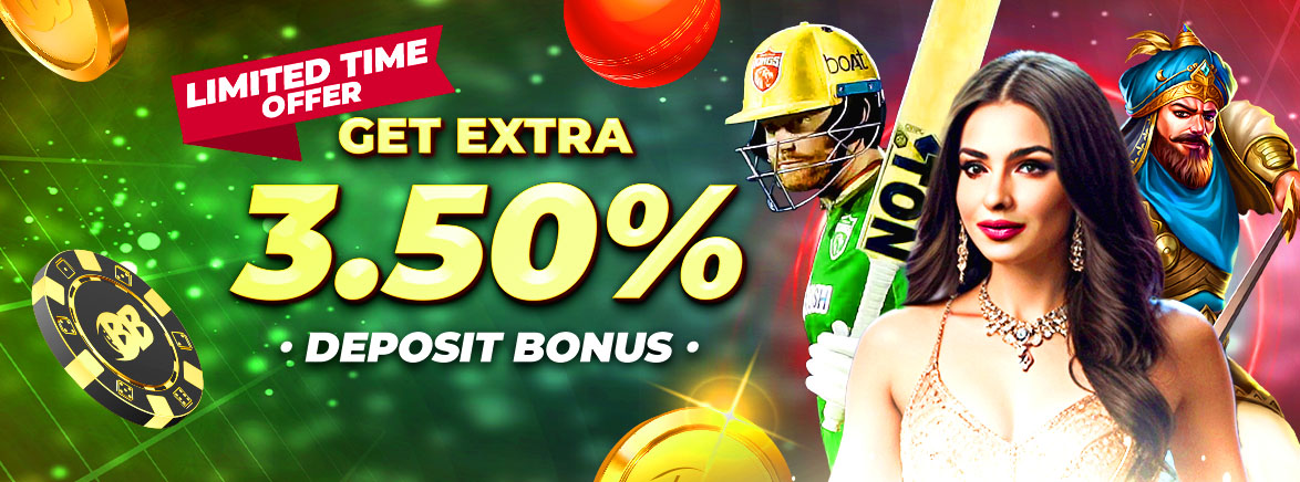 Get Extra 3.50% Deposit Bonus Get Extra 3.50% Deposit Bonus