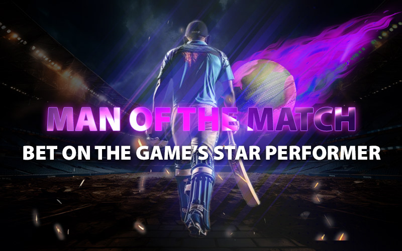 Man of the MatchMan of the Match: Bet on the Game’s Star Performer