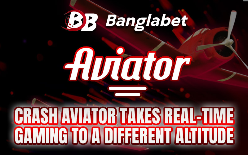 Crash Aviator Takes Real-Time Gaming to a Different Altitude Crash Aviator Takes Real-Time Gaming to a Different Altitude
