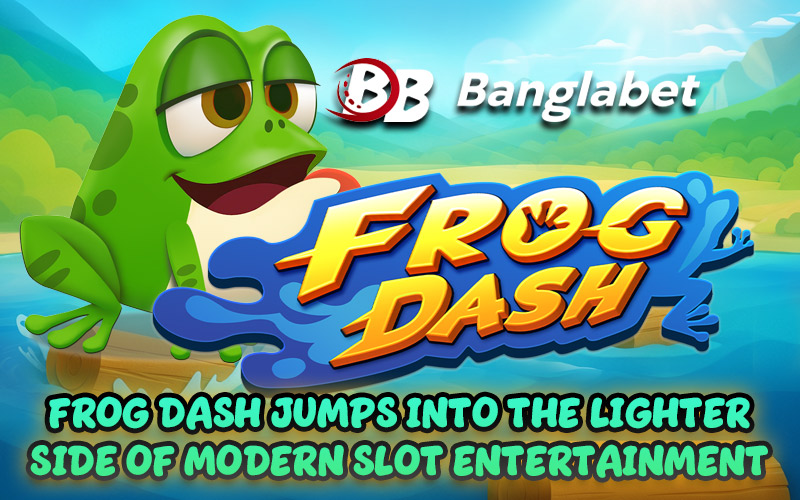 Frog Dash Jumps into the Lighter Side of Modern Slot Entertainment